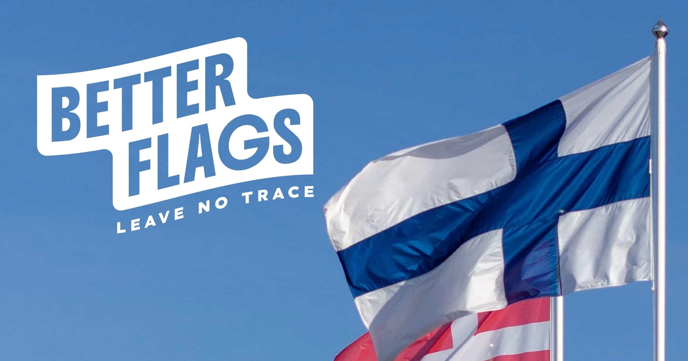 Our Story | Better Flags, Makers of Sustainable Flags